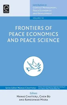 Frontières de l'économie de la paix et de la science de la paix - Frontiers of Peace Economics and Peace Science