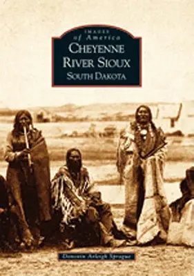 Sioux de Cheyenne River, Dakota du Sud - Cheyenne River Sioux, South Dakota