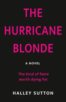 La blonde de l'ouragan - The Hurricane Blonde