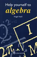 Aidez-vous à l'algèbre 1. édition - Help Yourself to Algebra 1st. Edition