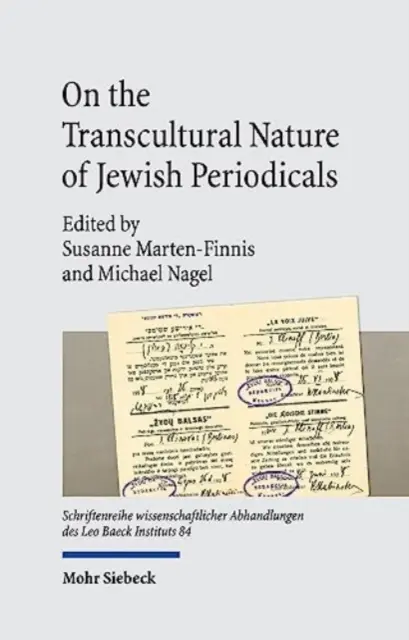 Sur la nature transculturelle des périodiques juifs : Interconnectivité et enchevêtrements - On the Transcultural Nature of Jewish Periodicals: Interconnectivity and Entanglements