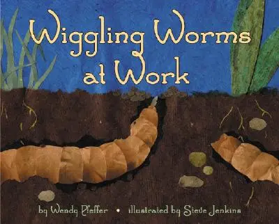 Des vers qui se tortillent au travail - Wiggling Worms at Work