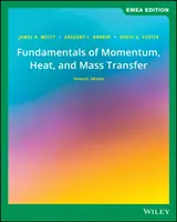 Fundamentals of Momentum, Heat, and Mass Transfer (Welty James (Oregon State University))