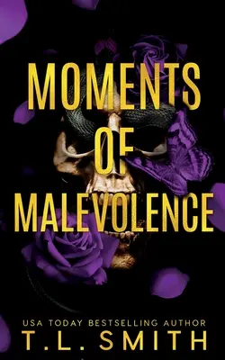 Moments de malveillance - Moments of Malevolence