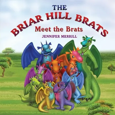 Les Brats de Briar Hill - The Briar Hill Brats