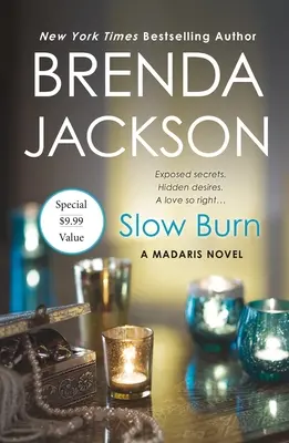 Slow Burn - Un roman de Madaris - Slow Burn - A Madaris Novel