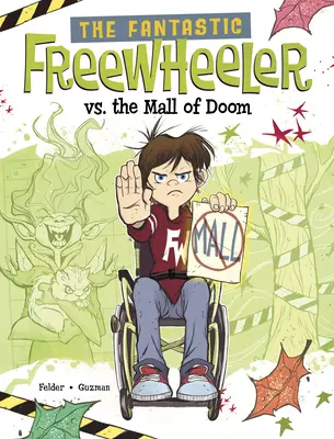 Le Fantastique à Roue Libre vs. le Centre Commercial du Destin : Roman Graphique - The Fantastic Freewheeler vs. the Mall of Doom: A Graphic Novel