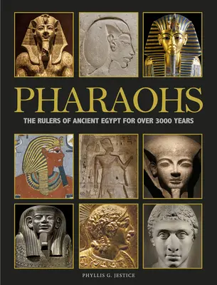 Pharaons : Les souverains de l'Égypte ancienne depuis plus de 3000 ans - Pharaohs: The Rulers of Ancient Egypt for Over 3000 Years