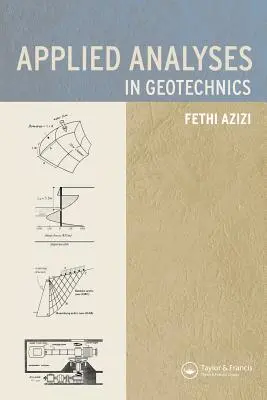 Analyse appliquée à la géotechnique - Applied Analysis in Geotechnics