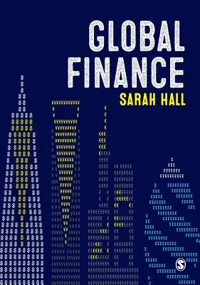 La finance mondiale : Lieux, espaces et personnes - Global Finance: Places, Spaces and People