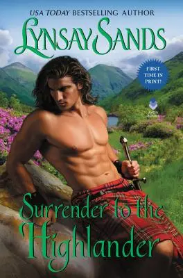 S'abandonner au Highlander : Les épouses des Highlands - Surrender to the Highlander: Highland Brides