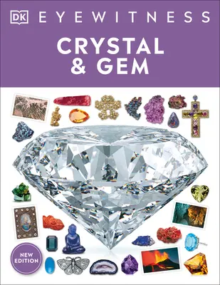 Les cristaux et les pierres précieuses - Eyewitness Crystal and Gem