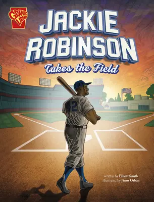 Jackie Robinson sur le terrain - Jackie Robinson Takes the Field
