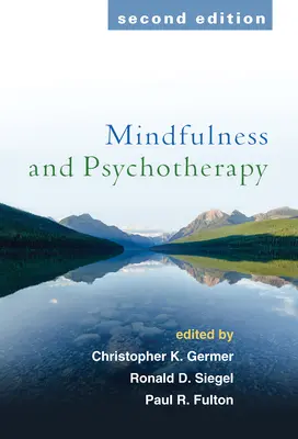 La pleine conscience et la psychothérapie - Mindfulness and Psychotherapy