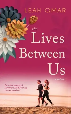 Les vies entre nous - The Lives Between Us