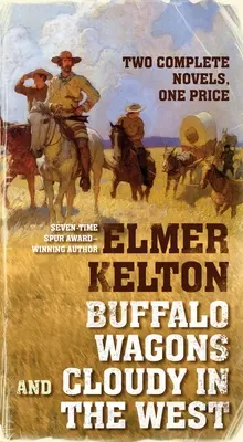 Buffalo Wagons et Nuageux dans l'Ouest - Buffalo Wagons and Cloudy in the West