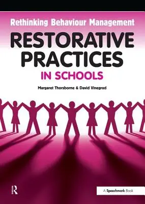 Pratiques réparatrices dans les écoles - Restorative Practices in Schools