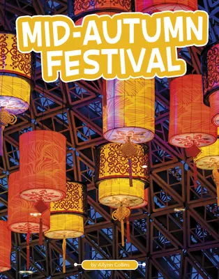 Festival de la mi-automne - Mid-Autumn Festival