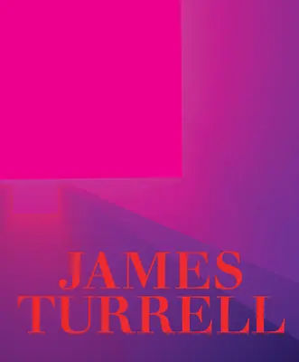 James Turrell : Une rétrospective - James Turrell: A Retrospective