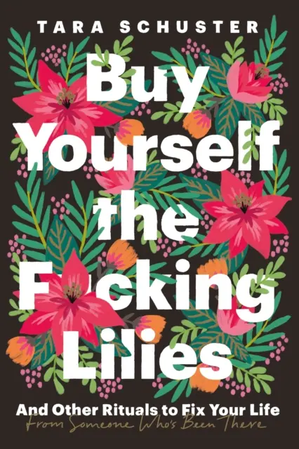 Le monde de l'art - Le monde de l'art - Le monde de l'art - Le monde de l'art - Le monde de l'art - Le monde de l'art - Le monde de l'art - Le monde de l'art - Le monde de l'art. - Buy Yourself the F*cking Lilies - And other rituals to fix your life, from someone who's been there