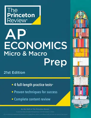 Princeton Review AP Economics Micro & Macro Prep, 21ème édition : 4 tests blancs + révision complète du contenu + stratégies et techniques - Princeton Review AP Economics Micro & Macro Prep, 21st Edition: 4 Practice Tests + Complete Content Review + Strategies & Techniques