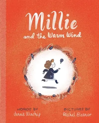 Millie et le vent chaud - Millie and the Warm Wind