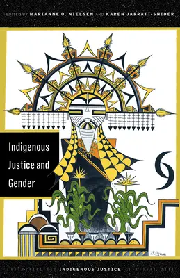 Justice indigène et genre - Indigenous Justice and Gender