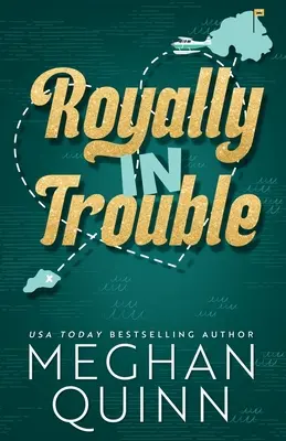 Royalement en difficulté : Un duo de romance royale - Royally In Trouble: A Royal Romance Duet