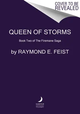 La Reine des Tempêtes : Deuxième tome de la saga Firemane - Queen of Storms: Book Two of the Firemane Saga