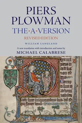 Piers Plowman : Une version, édition révisée - Piers Plowman: A Version, Revised Edition