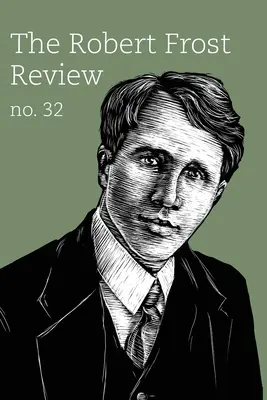 Revue Robert Frost : Numéro 32 - Robert Frost Review: Issue 32