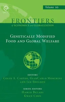 Aliments génétiquement modifiés et bien-être mondial - Genetically Modified Food and Global Welfare