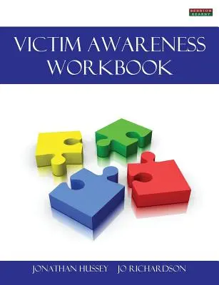 Victim Awareness Workbook [Probation Series] (Manuel de sensibilisation aux victimes) - Victim Awareness Workbook [Probation Series]