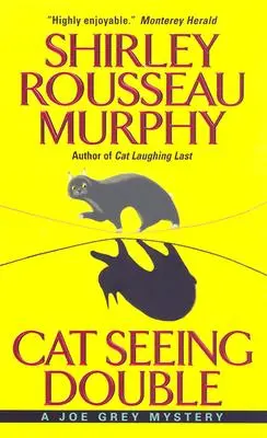 Le chat qui voit double : Un mystère de Joe Grey - Cat Seeing Double: A Joe Grey Mystery