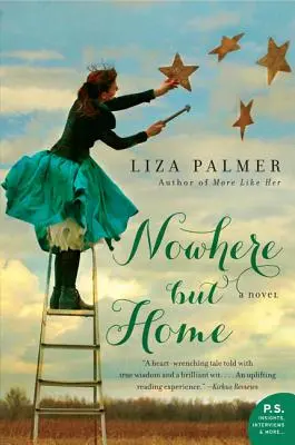 Nulle part ailleurs que chez soi - Nowhere but Home