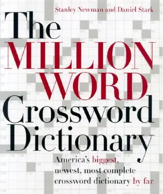 Le dictionnaire de mots croisés du million de mots - The Million Word Crossword Dictionary