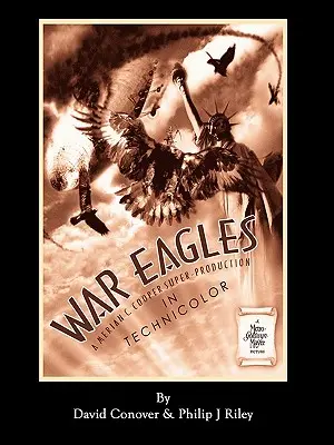 WAR EAGLES - The Unmaking of an Epic - Une histoire alternative pour les monstres du cinéma classique - WAR EAGLES - The Unmaking of an Epic - An Alternate History for Classic Film Monsters