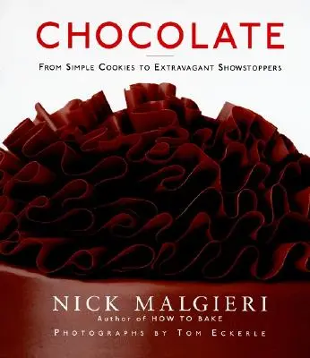 Le chocolat : Du simple biscuit à l'extravagant gâteau d'apparat - Chocolate: From Simple Cookies to Extravagant Showstoppers