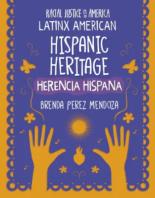 Héritage hispanique / Herencia Hispana - Hispanic Heritage / Herencia Hispana