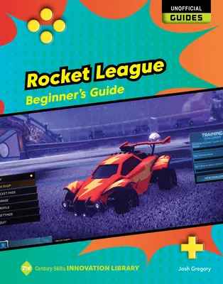 Rocket League : Guide du débutant - Rocket League: Beginner's Guide