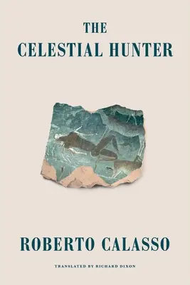 Le chasseur céleste - The Celestial Hunter