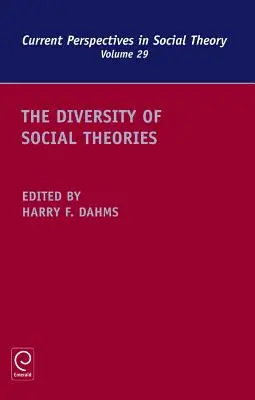 La diversité des théories sociales - The Diversity of Social Theories