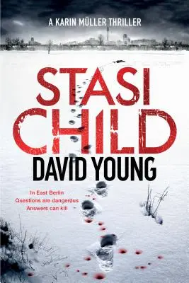 L'enfant de la Stasi : Un thriller de Karin Mller - Stasi Child: A Karin Mller Thriller