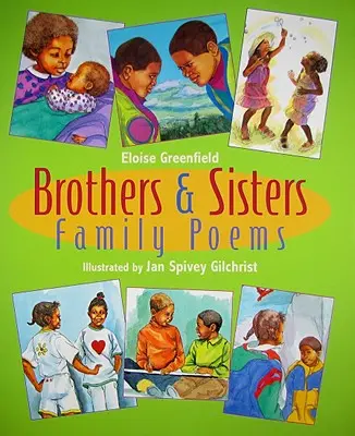 Frères et sœurs : Poèmes familiaux - Brothers & Sisters: Family Poems