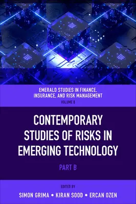 Études contemporaines des risques liés aux technologies émergentes - Contemporary Studies of Risks in Emerging Technology