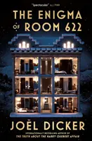 L'énigme de la chambre 622 - Le nouveau thriller diabolique du maître de l'intrigue à rebondissements - The Enigma of Room 622 - The devilish new thriller from the master of the plot twist