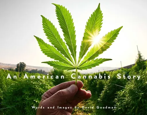 Une histoire américaine du cannabis - An American Cannabis Story