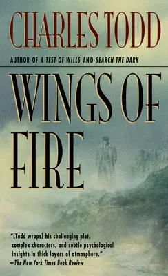 Les ailes du feu : Un mystère de l'inspecteur Ian Rutledge - Wings of Fire: An Inspector Ian Rutledge Mystery