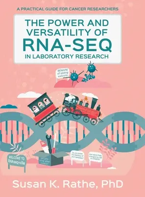 La puissance et la polyvalence de l'ARN-seq dans la recherche en laboratoire - The Power and Versatility of RNA-seq in Laboratory Research