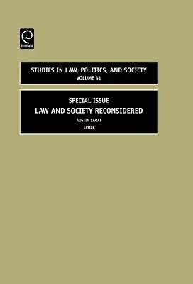 Droit et société reconsidérés : Numéro spécial - Law and Society Reconsidered: Special Issue